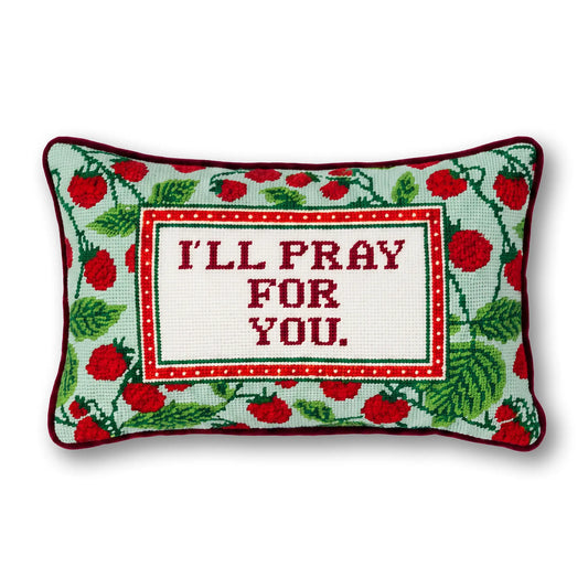 I'll Pray for You Needlepoint Pillow